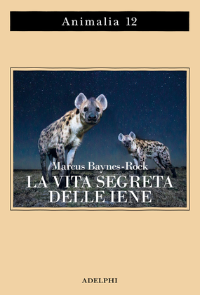 Copertina di «La vita segreta delle iene»